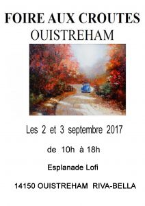 EXPOSITION LA FOIRE AUX CROUTES 2017 à OUISTREHAM
