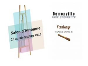 EXPOSITION AU SALON D'AUTOMNE 2016  de  DÉMOUVILLE 